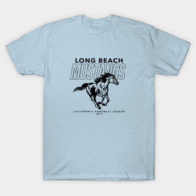 Defunct Long Beach Mustangs - California Football League 1977 T-Shirt by LocalZonly